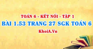 Bài 1.53 trang 27 SGK Toán 6 tập 1 Kết nối tri thức